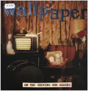 LP - Wallpaper - On The Chewing Gum Ground