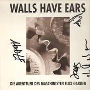 Walls Have Ears - Die Abenteuer Des Maschinisten Flux Garden