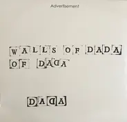 Walls Of Dada - Dada