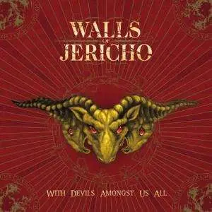 WALLS OF JERICHO - WITH DEVILS AMONGST US ALL