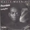 7inch Vinyl Single - Wally Warning - Promises - White
