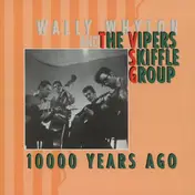 Wally Whyton - 10000 Years Ago