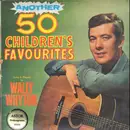 LP - Wally Whyton - Another 50 Children's Favourites