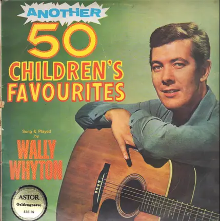 Wally Whyton - Another 50 Children's Favourites
