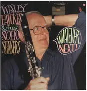 LP - Wally Fawkes & His Soho Shakers - Whatever Next