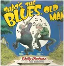 LP - Wally Fawkes & The Rhythm Kings With Ian Christie - That's The Blues, Old Man