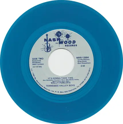 Wally Fowler's Tennessee Valley Boys - Lo And Behold / It's Gonna Take Time