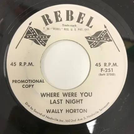 Wally Horton - Where Were You Last Night / Heartbroken Love
