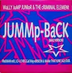 Wally Jump Jr & The Criminal Element - Jummp-Back