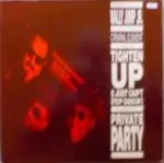 Wally Jump Jr & The Criminal Element - Tighten Up (I Just Can't Stop Dancin') / Private Party