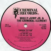 Wally Jump Jr. & The Criminal Element - Sworn To Fun