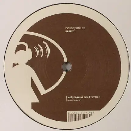 Wally Lopez & David Ferrero - Going Insane