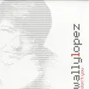 12'' - Wally Lopez - Don't You