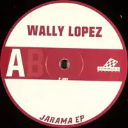 Wally Lopez - Jarama EP