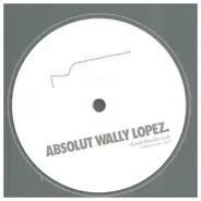 Wally Lopez - Absolut Wally Lopez