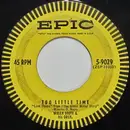 7inch Vinyl Single - Wally Stott & His Orchestra - Too Little Time / The Kiss Tango