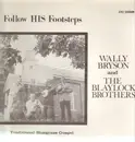 LP - Wally Bryson And The Blaylock Brothers - Follow His Footsteps
