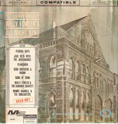 Wally Flower & The Oak Ridge Quartet, Sego Brothers & Naomi, Plainsmen Quartet... - Wally Flower's All Night Sing