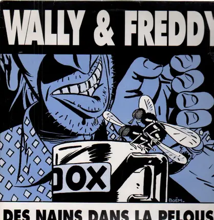 Wally & Freddy - Des Nains Dans La Pelouse