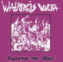 LP - Walpurgis Volta - Violence Des Chocs