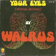 7inch Vinyl Single - Walrus - Your Eyes (Femmes,Femmes)