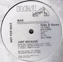 12'' - War - Just Because