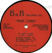 War Lord - It Ain't Easy / Nothing To Lose