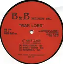 12'' - War Lord - It Ain't Easy / Nothing To Lose