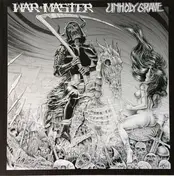 UNHOLY GRAVE - War Master / Unholy Grave