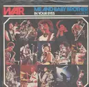 7'' - War - Me And Baby Brother
