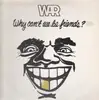 LP - War - Why Can't We Be Friends?
