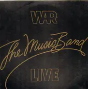 War - The Music Band Live