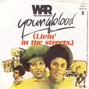 7inch Vinyl Single - War - Youngblood (Livin' In The Streets)