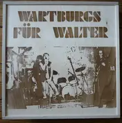 Wartburgs Für Walter