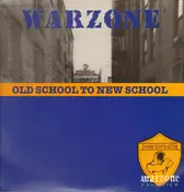 Warzone - Old School To New School