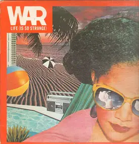 War - Life (Is So Strange)