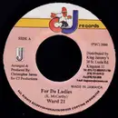 7inch Vinyl Single - Ward 21 - For Da Ladies