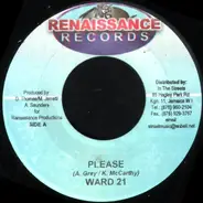 Ward 21 / Kenny & Flava Unit - Please / Girl U Gone