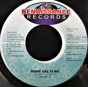 ward 21 - More Gal For We / Gi Mi Good