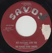 The Ward Singers - He's Watching Over You / Got On My Traveling Shoes