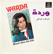Warda - Mouch Adra Ala Albi