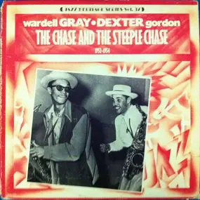 Wardell Gray - The Chase And The Steeple Chase
