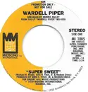 7inch Vinyl Single - Wardell Piper - Super Sweet