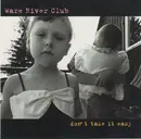 CD - Ware River Club - Don't Take It Easy
