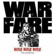 Warfare - Noise Noise Noise (the Lost Demos)