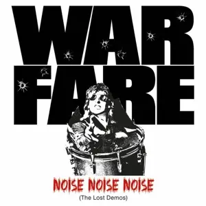 Warfare - Noise Noise Noise (the Lost Demos)