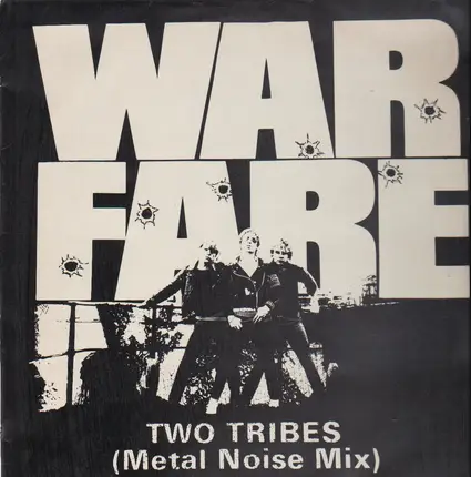 Warfare - Two Tribes (Metal Noise Mix)