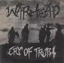 7inch Vinyl Single - Warhead - Cry Of Truth - Clear Vinyl