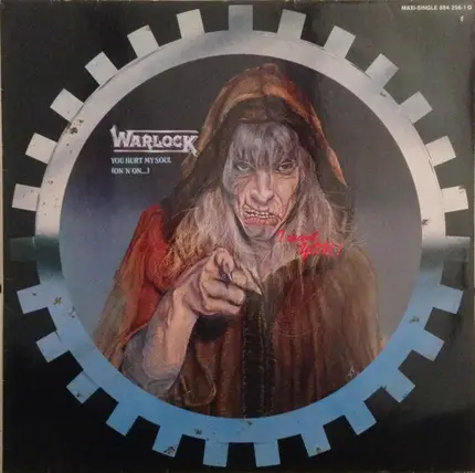 Warlock - You Hurt My Soul (On 'n' On...)