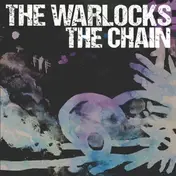 The Warlocks - Chain